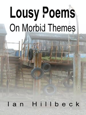 cover image of Lousy Poems On Morbid Themes